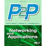 p2p networking and applications morgan kaufmann series in networking