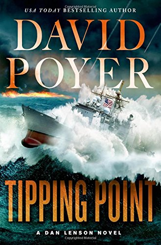 Tipping Point: The War with China - The First Salvo (Dan Lenson Novels), by David Poyer