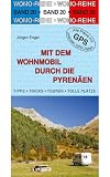 Mit dem Wohnmobil durch die Pyren&auml;en - J&uuml;rgen Engel