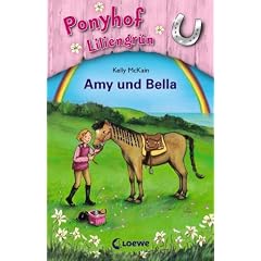 Ponyhof Liliengr�n 11. Amy und Bella