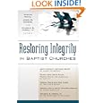 Restoring Integrity in Baptist Churches by Thomas White, Jason G. Duesing, and Malcolm B. Yarnell III