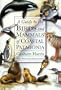 A Guide to the Birds and Mammals of Coastal Patagonia