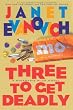 Three to Get Deadly (Stephanie Plum, No. 3) (Stephanie Plum Novels)