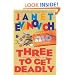 Three to Get Deadly (Stephanie Plum, No. 3) (Stephanie Plum Novels)