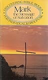 Mark : the message of salvation