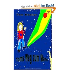 Toms Weg zum Mars
