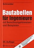 Produkt-Bild: Bautabellen f&uuml;r Ingenieure: mit Berechnungshinweisen und Beispielen