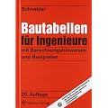 Bautabellen f�r Ingenieure: mit Berechnungshinweisen und Beispielen