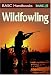 Wildfowling: An introduction to shooting on the marsh and foreshore (BASC Handbooks)