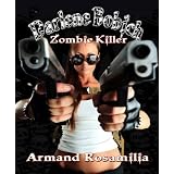 Darlene Bobich: Zombie Killer ~ Armand Rosamilia
