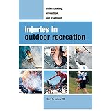 injuries in outdoor recreation understanding prevention and treatment