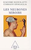 Les neurones miroirs