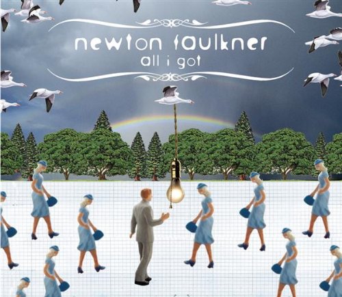 Newton Faulkner - ALL I GOT - Zortam Music