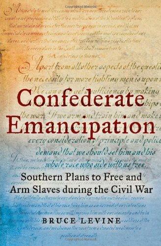 confederate emancipation southern plans to free and arm slaves during the civil war