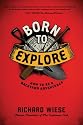Born to Explore: How to Be a Backyard Adventurer