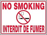 NO SMOKING (BILINGUAL FRENCH - INTERDIT DE FUMER) Sign - 18