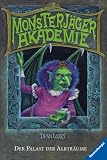 Monsterj�ger-Akademie 3: Monsterj�ger-Akademie 3: Der Palast der Albtr�ume