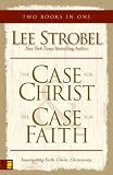Case for Christ Case for Faith Compilation: A Journalist Investigates the Toughest Objections to Christianity