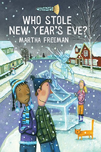 Who Stole New Year's Eve? (A Chickadee Court Mystery)