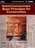 Residential Construction Academy: Principles for Construction - 1401838375