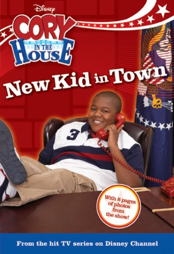 New Kid in Town: Junior Novel (Cory in the House), by Alice Alfonsi