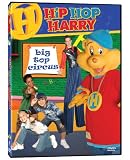 Hip Hop Harry - Big Top Circus
