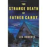 The Strange Death of Father Candy: A Suspense Novel