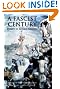 A Fascist Century...