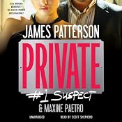 Private: #1 Suspect | [James Patterson, Maxine Paetro]