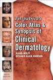 Fitzpatricks Color Atlas and Synopsis of Clinical Dermatology (text only) 6th (Sixth) edition by K. Wolff,R. Johnson