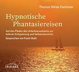 Produkt-Bild: Hypnotische Phantasiereisen CD: Auf den Pfaden des Unterbewusstseins zu tiefer Entspannung und Selbsterkenntnis -