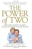 The Power of Two: Surviving Serious Illness with an Attitude and an Advocate