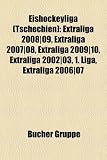 Eishockeyliga (Tschechien): Extraliga 2008-09, Extraliga 2007-08, Extraliga 2009-10, Extraliga 2002-03, 1. Liga, Extraliga 2006-07 - 