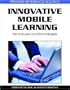 Innovative Mobile Learning: Techniques and Technologies