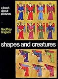 Shapes and creatures : a book about pictures