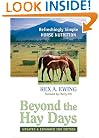 Beyond the Hay Days: Refreshingly Simple Horse Nutrition, Second Edition