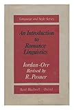An introduction to Romance linguistics : its schools and scholars