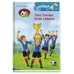 Kobra Kicker - Das Turnier ihres Lebens: Leselotse - 2. Lesestufe: Leselotse Erstleserbuch, Lesestufe 2