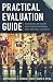 Practical Evaluation Guide: Tools for Museums and Other Informal Educational Settings...