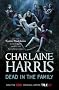 Dead in the Family: A True Blood Novel (Sookie Stackhouse Vampire 10)