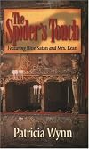 The Spider's Touch: Featuring Blue Satan and Mrs. Kean (Blue Satan Mystery series)