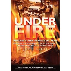 Under Fire: Britain's Fire Service at War