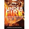 Under Fire: Britain's Fire Service at War