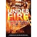Under Fire: Britain's Fire Service at War