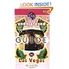 The Underground Guide To Las Vegas