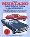 Search : Mustang Restoration Handbook