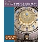 State And Local Government: The Essentials by  Ann O'M. Bowman and Richard C. Kearney