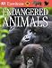 Eyewitness: Endangered Animals (DK Eyewitness Books)