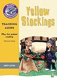 Yellow stockings : teaching guide : play for guided reading