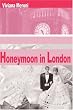Honeymoon in London